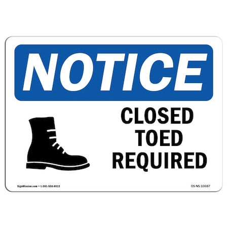 Signmission OSHA Sign, Closed Toed Shoes Required With, 18in X 12in Rigid Plastic, 18" W, 12" H, Landscape OS-NS-P-1218-L-10687